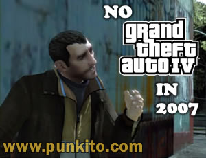 no gta IV in 2007